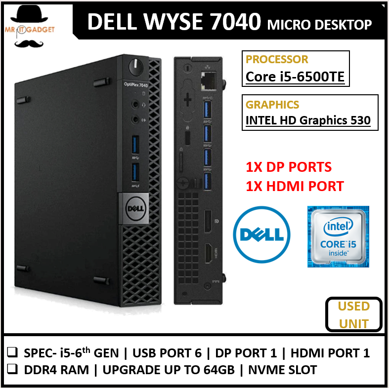Dell Wyse 7040/5070 Micro Pc CPU Core i5-6500TE/Celeron (6th Gen) Upto 32GB RAM / 1TB SSD